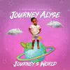 Journey Alyse - Journey's World - Single